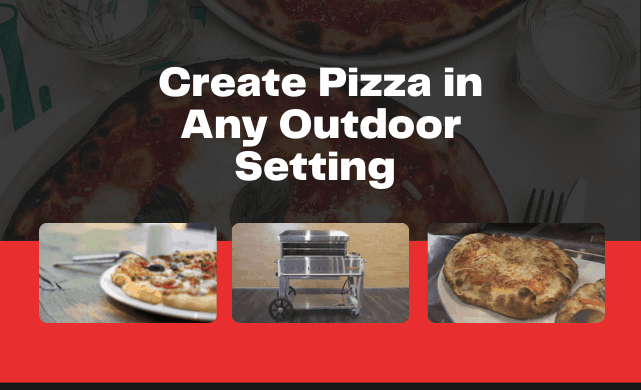 Create Pizza in Any Outdoor Setting 